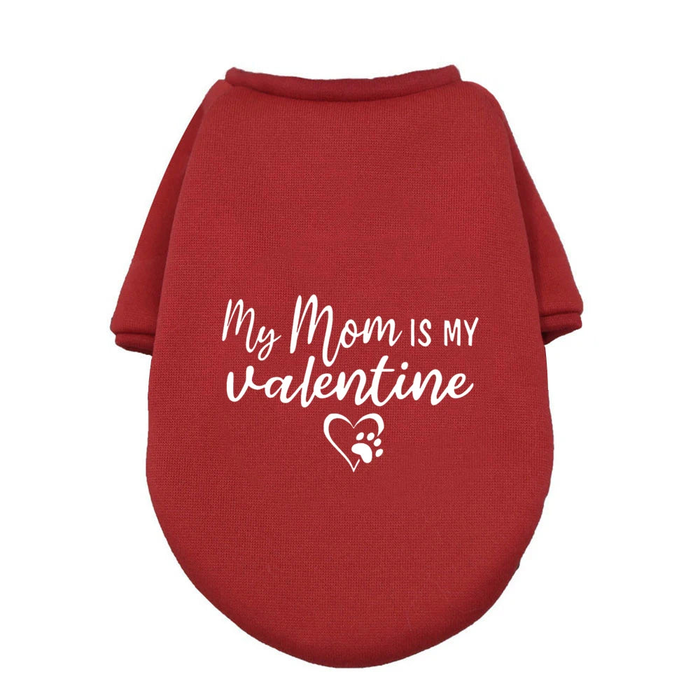 My Mommy Is My Valentine Pet Dog Clothes Valentine's Day Dogs Outfits Hoodies French Bulldog for Puppy Medium Dog Clothing Gifts