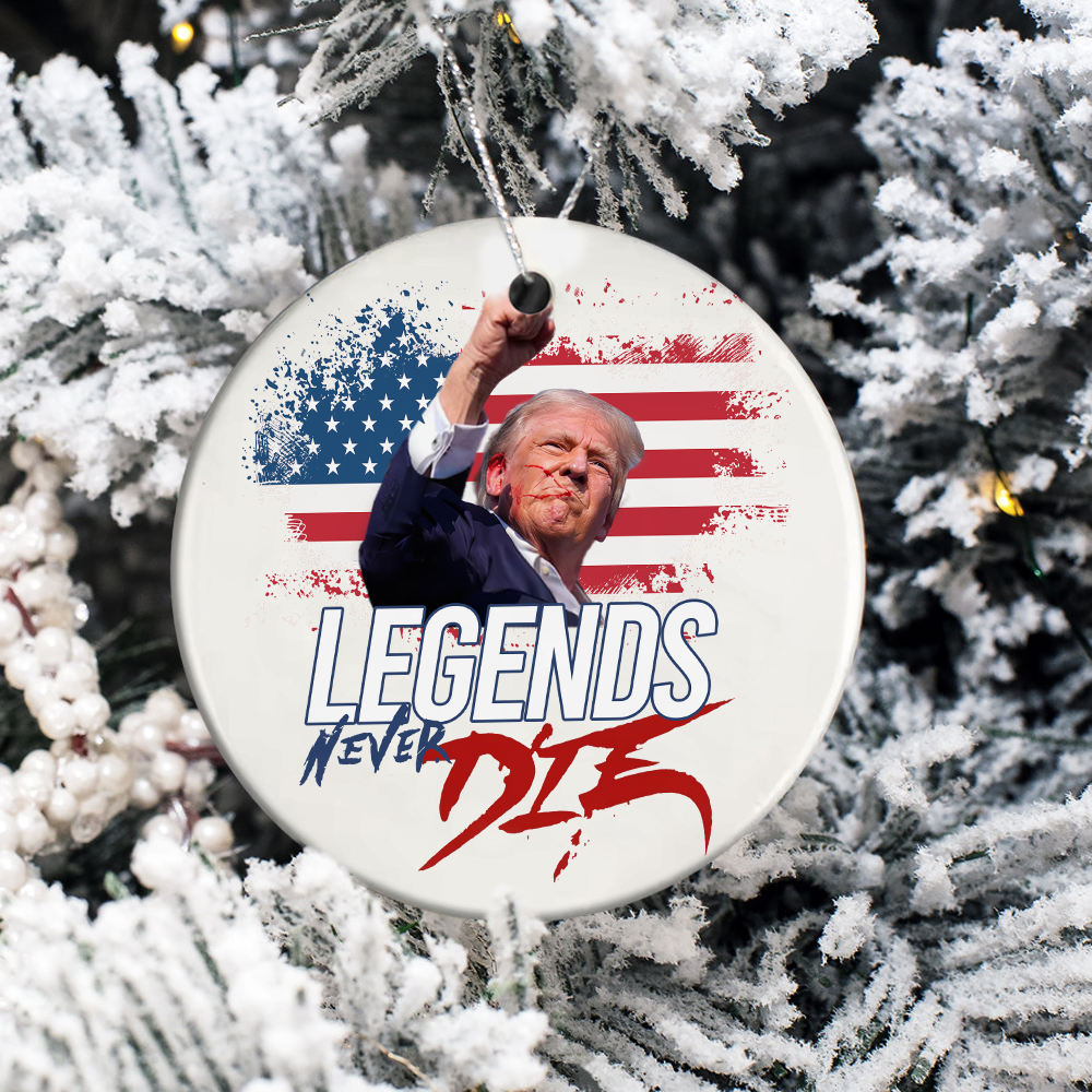 Donald Trump Legends Never Die Ceramic Ornament TH10 63465