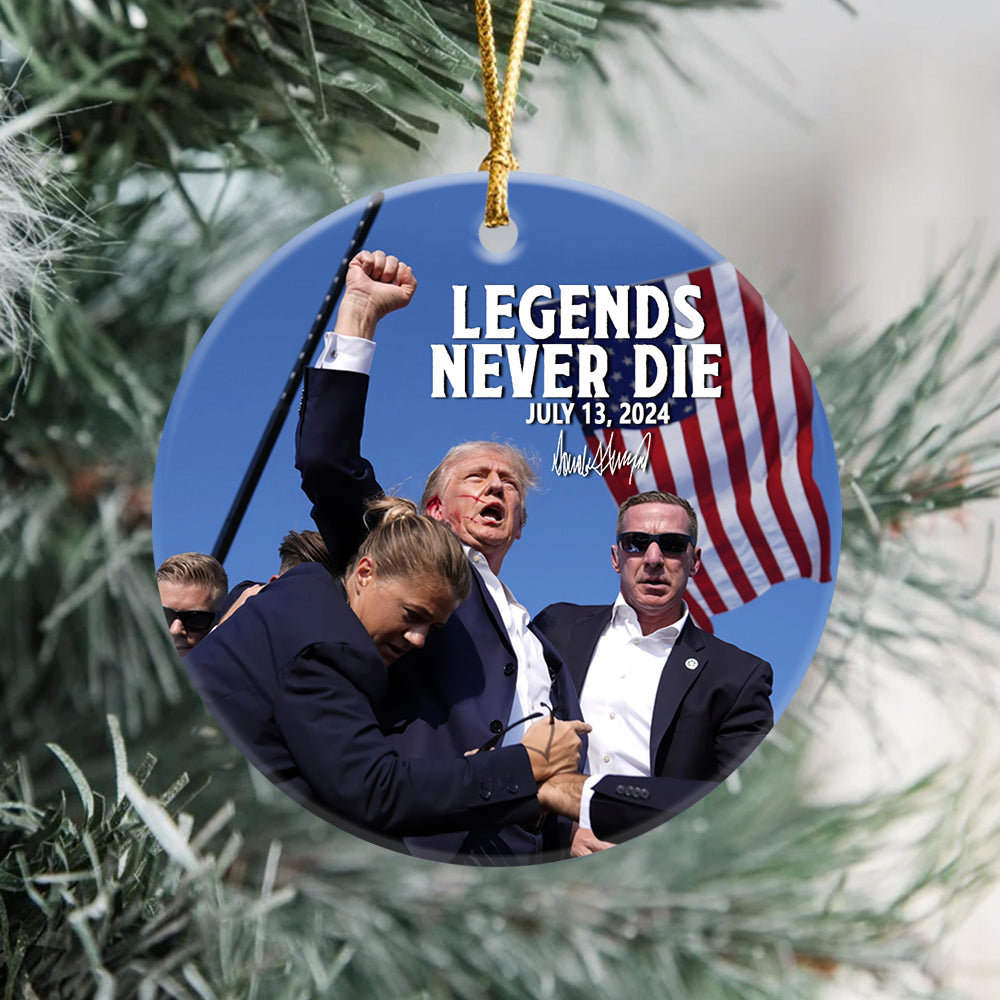 Legends Never Die Trump Fight 2024 Ceramic Ornament HA75 63164